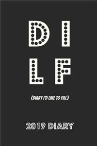 Dilf 2019 Diary