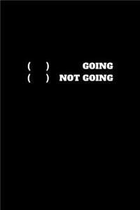 Going Not Going
