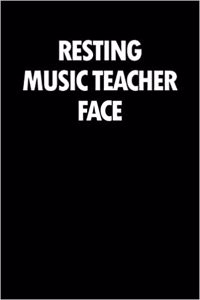 Resting Music Teacher Face