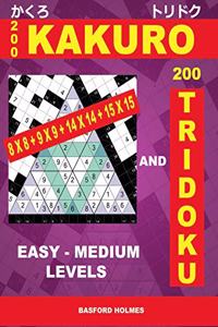 200 Kakuro 8x8 + 9x9 + 14x14 + 15x15 and 200 Tridoku Easy - Medium Levels.