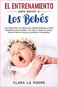 El entrenamiento para dormir a los bebés