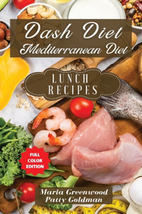 Dash Diet and Mediterranean Diet - Lunch Recipes
