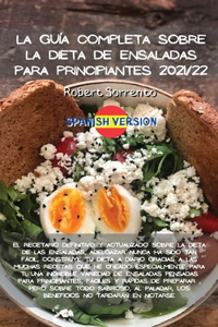 La Guía Completa Sobre La Dieta de Ensaladas Para Principiantes 2021/22