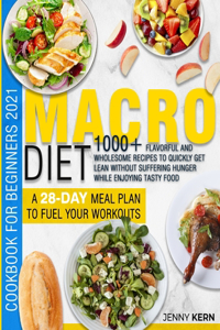Macro Diet Cookbook for Beginners 2021