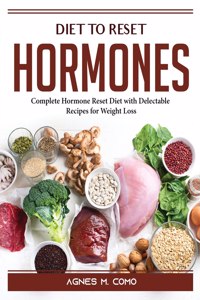 Diet to Reset Hormones