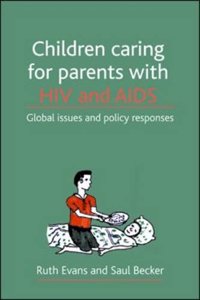 Children Caring for Parents with HIV and AIDS