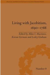 Living with Jacobitism, 1690-1788