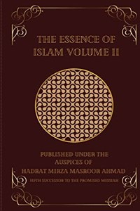 The Essence of Islam Volume II