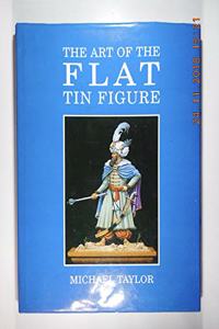 Art of the Flat Tin Figure (Modelling Masterclass)