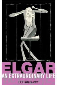 Elgar: An Extraordinary Life