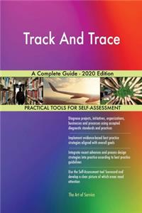Track And Trace A Complete Guide - 2020 Edition