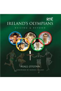 Ireland's Olympians: Beijing and Beyond