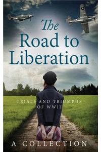 The Road to Liberation