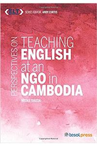 Perspectives on Teaching English at an Ngo in Cambodia