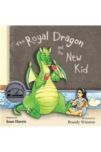 The Royal Dragon and the New Kid