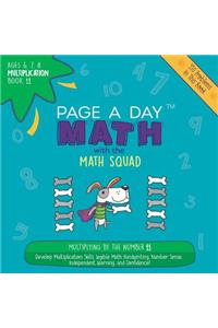 Page a Day Math Multiplication Book 11: Multiplying 11 by the Numbers 0-12