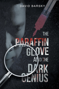 Paraffin Glove And The Dark Genius