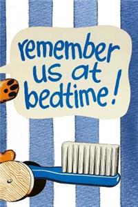 Remember Us At Bedtime