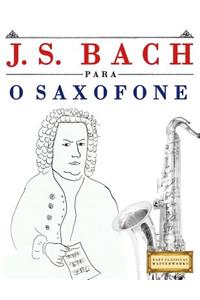 J. S. Bach Para O Saxofone: 10 Pe