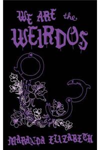 We Are the Weirdos