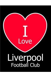 I Love Liverpool Football Club