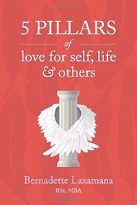 5 Pillars of Love for Self, Life & Others