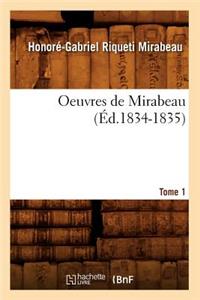 Oeuvres de Mirabeau. Tome 1 (Éd.1834-1835)