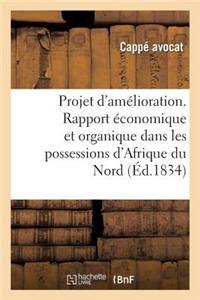 Projet d'Amélioration. Double Rapport Économique Et Organique, Dans Les Possessions Françaises