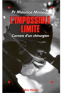 Impossible Limite (L')