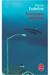 Soucoupes Violentes