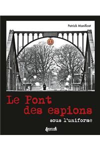 Le Pont Des Espions