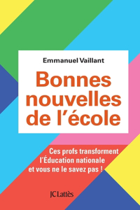 Bonnes nouvelles de l'école