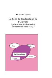 Le Sens de L'Individu Et de L'Univers