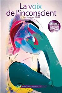 La voix de l'inconscient