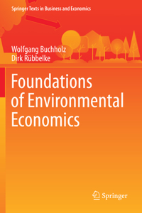 Foundations of Environmental Economics