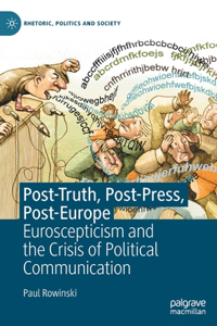 Post-Truth, Post-Press, Post-Europe