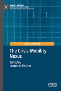 The Crisis-Mobility Nexus