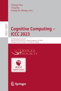 Cognitive Computing - ICCC 2023