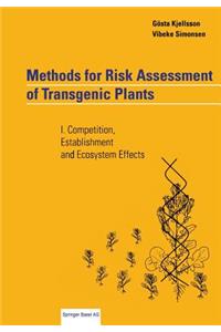 Methods for Risk Assessment of Transgenic Plants