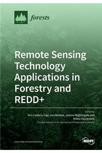 Remote Sensing Technology Applications in Forestry and REDD+