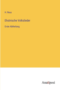 Ehstnische Volkslieder