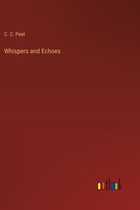 Whispers and Echoes