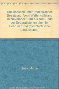 Rheinhessen Unter Franzosischer Besatzung