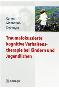 Traumafokussierte Kognitive Verhaltenstherapie Bei Kindern Und Jugendlichen