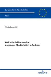 Politische Teilhaberechte Nationaler Minderheiten in Serbien
