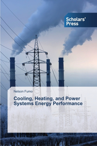Cooling, Heating, and Power Systems Energy Performance
