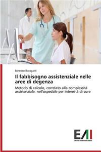 fabbisogno assistenziale nelle aree di degenza