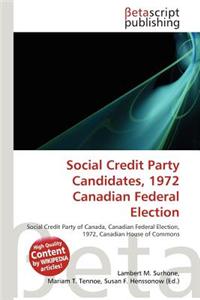 Social Credit Party Candidates, 1972 Canadian Federal Election