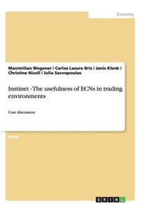 Instinet - The usefulness of ECNs in trading environments