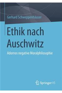 Ethik nach Auschwitz